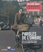 Paroles de l'ombre (Jean-Pierre Guéno, Les Arènes, 38,80 euros)