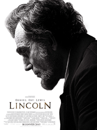 Lincoln, Steven Spielberg, 2012 Lincoln, Steven Spielberg, 2012