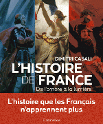 L'Histoire de France, Dimitri Casali (Flammarion)