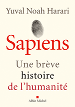Sapiens (Yuval Noah Harari, Albin Michel, 2015)