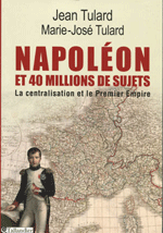 Napol&eacute;on et 40 millions de sujets