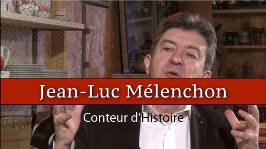 Jean-Luc MÃ©lenchon conteur d'Histoire (entretien avec Jean-Pierre BÃ©dÃ©Ã¯, pour Herodote.net, le 13 fÃ©vrier 2016)