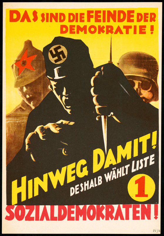 Voici les ennemis de la démocratie : affiche du SPD (sociaux-démocrates allemands) dénonçant en 1930 les communistes, les nazis et les anciens combattants du Stahlhelm 