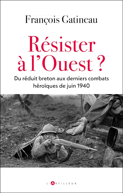 Résister à l'Ouest (2026, François Gatineau, L'Artilleur)