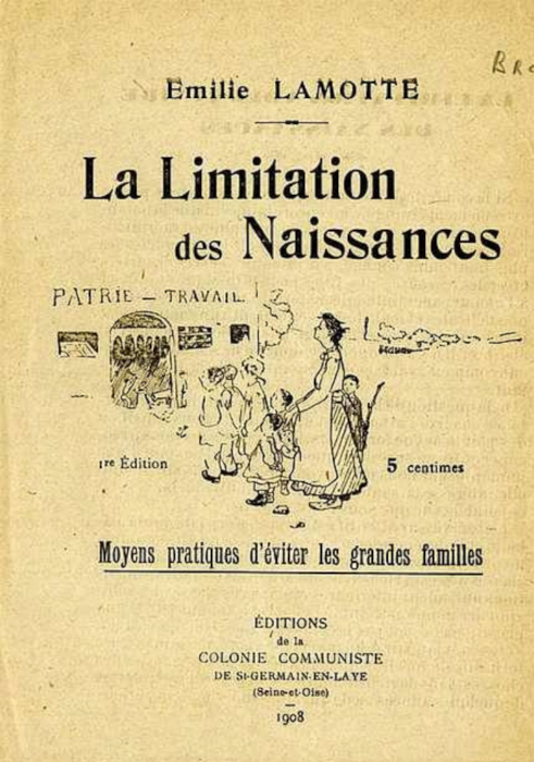 Emilie Lamotte, La Limitation des naissances, 1908 ; agrandissement : Le Plus grand des périls qui menacent la France est la diminution de sa natalité, 1924, Nanterre, BDIC