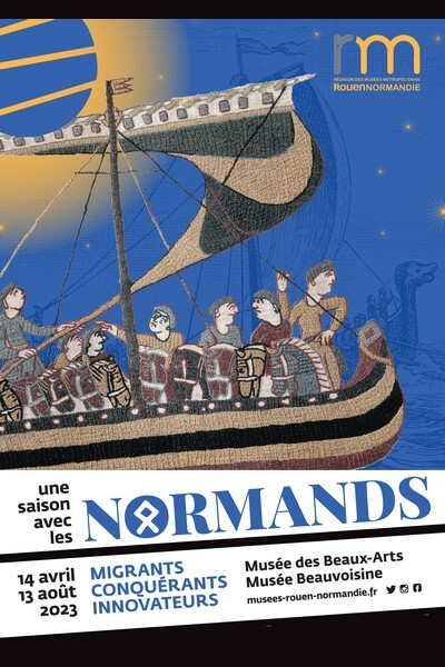 Affiche de l'exposition : Normands, migrants, conqu&eacute;rants, innovateurs (Rouen).