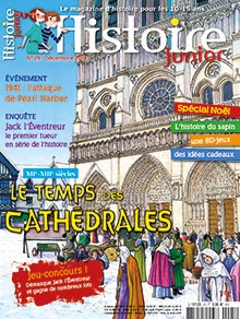 <b>Histoire Junior (10-15 ans)</b>, Mensuel N&deg 21, Juillet - Août 2013, 5,50&euro;