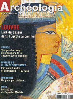 <b>Archéologia</b>, Mensuel N&deg 509, Avril 2013, 6&euro;
