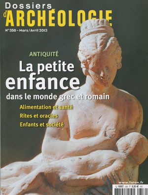 <b>Dossiers d'Archéologie</b>, Bimestriel N&deg 356, Mars-Avril 2013, 9&euro;