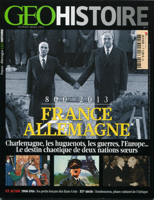 <b>GeoHistoire</b>, Bimestriel N&deg 7, Février-Mars 2013, 6,90&euro;