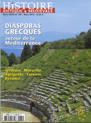 <b>Histoire Antique et Médiévale</b>, Hors-série N&deg 34, Mars 2013, 8,50&euro;