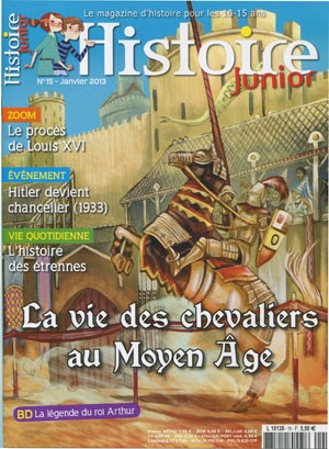 <b>Histoire Junior (10-15 ans)</b>, Mensuel N&deg 15, Janvier 2013, 5,50&euro;
