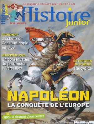 <b>Histoire Junior (10-15 ans)</b>, Mensuel N&deg 19, Mai 2013, 5,50&euro;