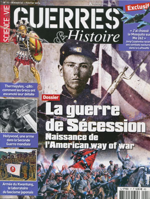 <b>Guerres & Histoire</b>, Bimestriel N&deg 17, Février 2014, 5,95&euro;