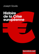 Histoire de la Crise europ�enne