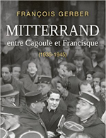 Mitterrand, entre Cagoule et Francisque