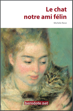 Le chat, notre ami fÃ&acirc;©lin (MichÃ&acirc;¨le Ressi)